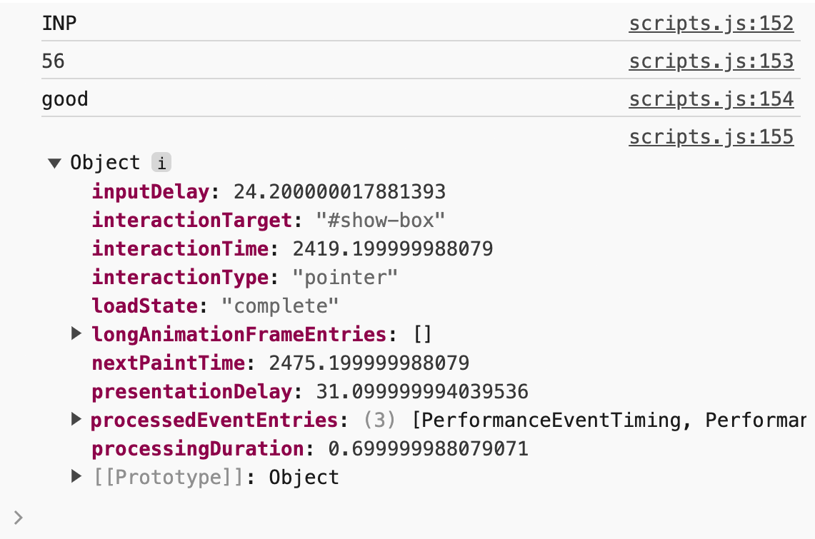 Como os registros do console da biblioteca de Web Vitals aparecem. O console neste exemplo mostra o nome da métrica (INP), o valor de INP (56), onde esse valor está dentro dos limites de INP (bom) e os vários bits de informação mostrados no objeto de atribuição, incluindo entradas da API Long Animation Frames.